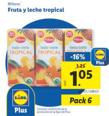 Oferta de Milbona - Fruta Y Leche Tropical por 1,05€ en Lidl