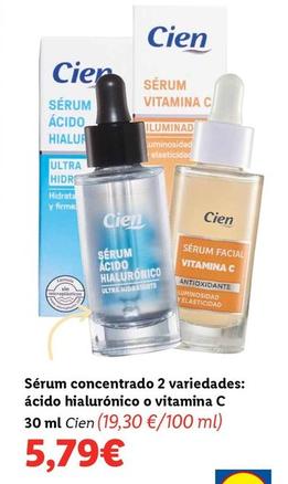 Oferta de Cien - Serum Concentrado Acido Hialuronico O Vitamina C por 5,79€ en Lidl