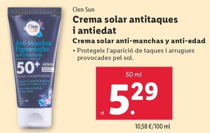 Oferta de Cien Sun - Crema Solar Anti-manchas Y Anti-edad por 5,29€ en Lidl
