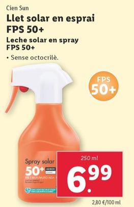 Oferta de Cien Sun - Leche Solar En Spray Fps 50+ por 6,99€ en Lidl