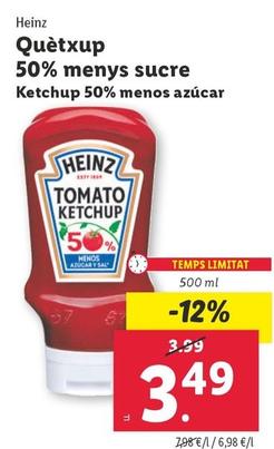 Oferta de Heinz - Ketchup 50% Menos Azucar por 3,49€ en Lidl