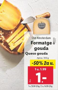 Oferta de Old Amsterdam - Queso Gouda por 1,99€ en Lidl