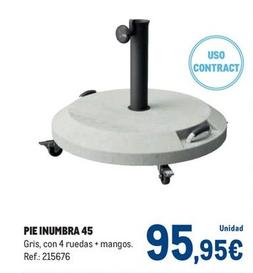 Oferta de Pie Inumbra 45 por 95,95€ en Makro