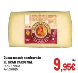 Oferta de El Gran Cardenal - Queso Mezcla Semicurado por 9,95€ en Makro