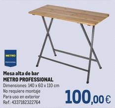 Oferta de Metro Professional - Mesa Alta De Bar  por 100€ en Makro