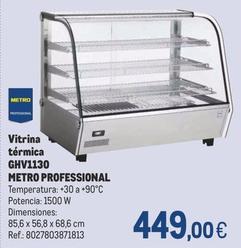 Oferta de Metro Professional - Vitrina Térmica GHV1130  por 449€ en Makro