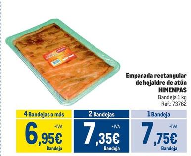 Oferta de Himenpas - Empanada Rectangular De Hojaldre De Atun por 7,75€ en Makro
