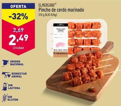 Oferta de El Mercado - Pincho De Cerdo Marinado por 2,49€ en ALDI