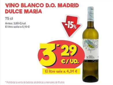 Oferta de Dulce Maria - Vino Blanco D.O. Madrid  por 3,29€ en Ahorramas