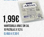 Oferta de Arias - MANTEQUILLA ARIAS SIN SAL  por 1,99€ en Claudio