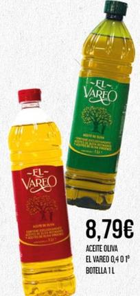 Oferta de El Vareo - Aceite Oliva por 8,79€ en Claudio