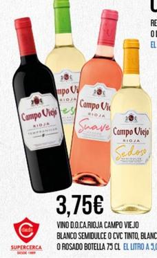 Oferta de Campo Viejo - Vino D.O.Ca Rioja Blanco Semidulce O Cvc Tinto por 3,75€ en Claudio