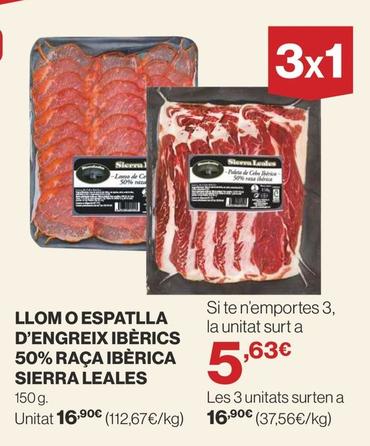 Oferta de Sierra Leales - Llom O Espatlla D'engreix Iberics 50% Raca Iberica por 16,9€ en Supercor Exprés