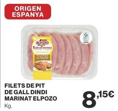 Oferta de Elpozo - Filets De Pit De Gall Dindi Marinat por 8,15€ en Supercor Exprés