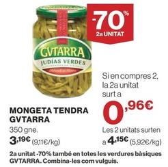 Oferta de Gvtarra - Mongeta Tendra por 3,19€ en Supercor Exprés