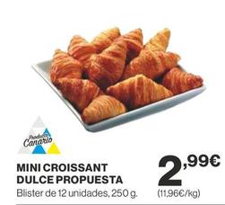 Oferta de Mini Croissant Dulce Propuesta por 2,99€ en Supercor Exprés