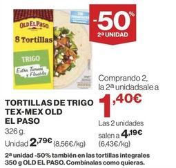 Oferta de Old El Paso - Tortillas De Trigo Tex-mex Old por 2,79€ en Supercor Exprés