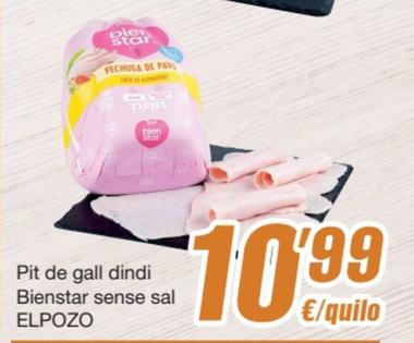 Oferta de Elpozo - Pit De Gall Dindi Bienstar Sense Sal por 10,99€ en SPAR Fragadis