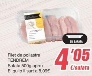 Oferta de Tendrem - Filet De Pollastre Safata por 4,05€ en SPAR Fragadis