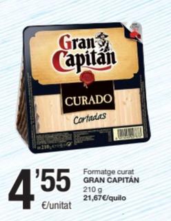 Oferta de Gran Capitán - Formatge Curat por 4,55€ en SPAR Fragadis