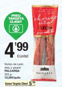 Oferta de Palcarsa - Xorico De Leon Dolc O Picant por 5,39€ en SPAR Fragadis