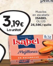 Oferta de Isabel - Musclos En Escabetx por 3,19€ en SPAR Fragadis