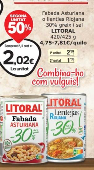 Oferta de Litoral - Fabada Asturiana O Llenties Riojana -30% Greix I Sal por 2,69€ en SPAR Fragadis