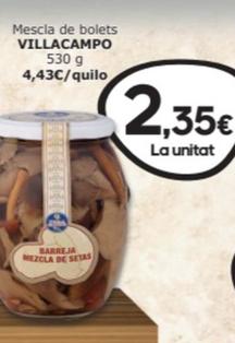Oferta de Villa Campo - Mescla De Bolets por 2,35€ en SPAR Fragadis