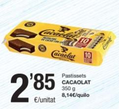 Oferta de Cacaolat - Pastissets por 2,85€ en SPAR Fragadis