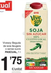 Oferta de Pascual - Vivesoy Beguda De Soia Lleugera O Sense Sucre por 1,75€ en SPAR Fragadis