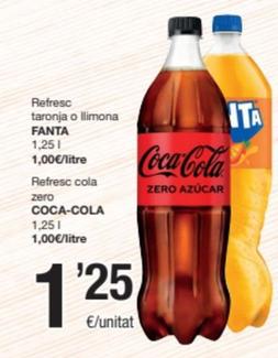 Oferta de Coca-cola - Refresc Taronja O Llimona Fanta, Refresc Cola Zero por 1,25€ en SPAR Fragadis