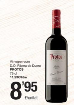 Oferta de Protos - Vi Negre Roure D.O. Ribera De Duero por 8,95€ en SPAR Fragadis