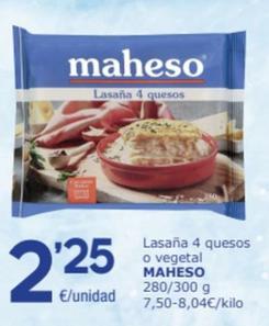 Oferta de Maheso - Lasaña 4 Quesos O Vegetal por 2,25€ en SPAR Fragadis