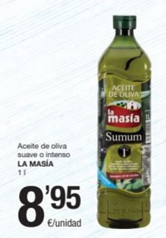 Oferta de La Masía - Aceite De Oliva Suave O Intenso por 8,95€ en SPAR Fragadis