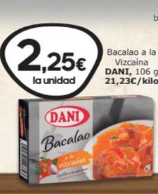 Oferta de Dani - Bacalao A La Vizcaína por 2,25€ en SPAR Fragadis