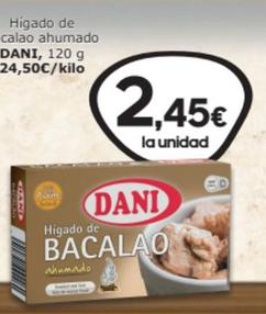 Oferta de Dani - Hígado De Calao Ahumado por 2,45€ en SPAR Fragadis