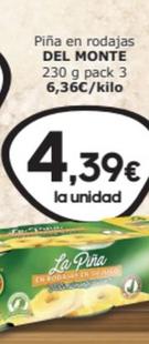 Oferta de Del Monte - Piña En Rodajas por 4,39€ en SPAR Fragadis