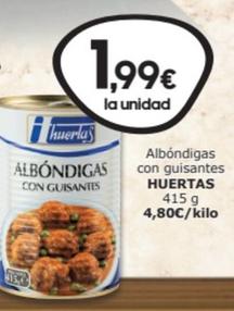 Oferta de Huertas - Albóndigas Con Guisantes por 1,99€ en SPAR Fragadis