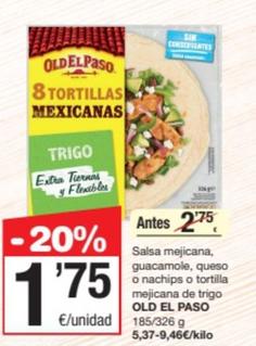 Oferta de Old El Paso - Salsa Mejicana, Guacamole, Queso O Nachips O Tortilla Mejicana De Trigo por 1,75€ en SPAR Fragadis
