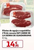 Oferta de  Carne De La Sierra De Guadarrama - Filetes De Aguja O Espaldilla 1ºB De Vacuno IGP por 14,95€ en Alcampo