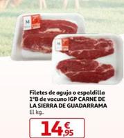 Oferta de Carne De La Sierra De Guadarrama - Filetes De Aguja O Espaldilla 1ºb De Vacuno IGP por 14,95€ en Alcampo
