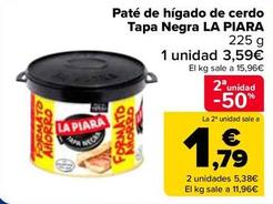 Oferta de La Piara - Paté De Hígado De Cerdo  Tapa Negra  por 3,59€ en Carrefour