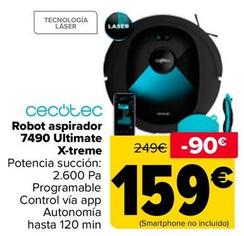 Oferta de Cecotec - Robot Aspirador 7490 Ultimate X-Treme por 159€ en Carrefour