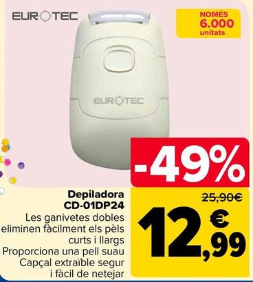 Oferta de Eurotec - Depiladora Cd-01Dp24 por 12,99€ en Carrefour