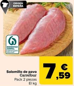 Oferta de Carrefour - Solomillo De Pavo  por 7,59€ en Carrefour
