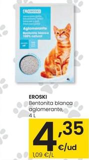 Oferta de Eroski - Bentonita Blanca Aglomerante por 4,35€ en Eroski