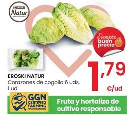 Oferta de Eroski Natur - Corazones De Cogollo por 1,79€ en Eroski