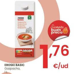 Oferta de Eroski Basic - Gazpacho por 1,76€ en Eroski