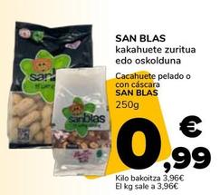 Oferta de San Blas - Cacahuete Pelado o Con Cascara por 0,99€ en Supeco