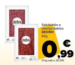 Oferta de Deoro - Salchichón O Chorizo Ibérico por 0,99€ en Supeco